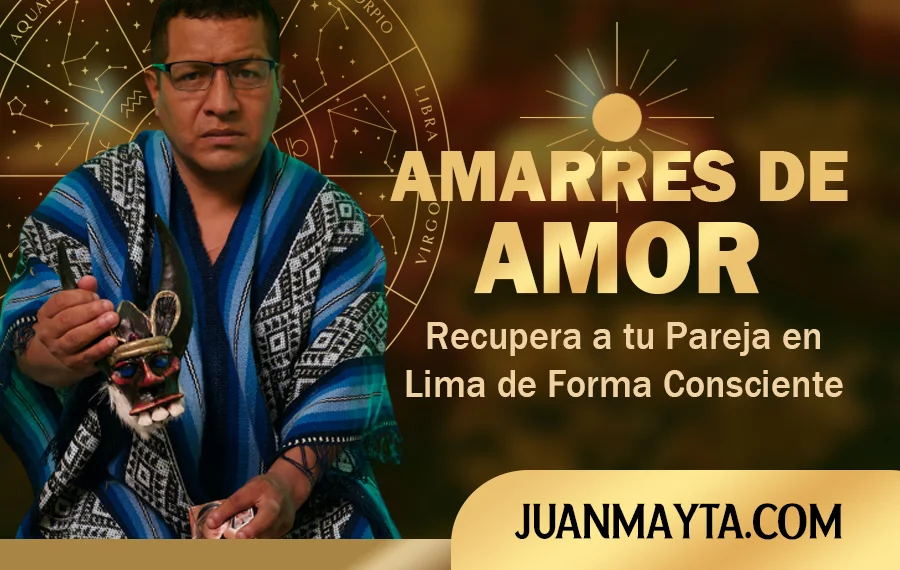 Amarres de amor en Arequipa