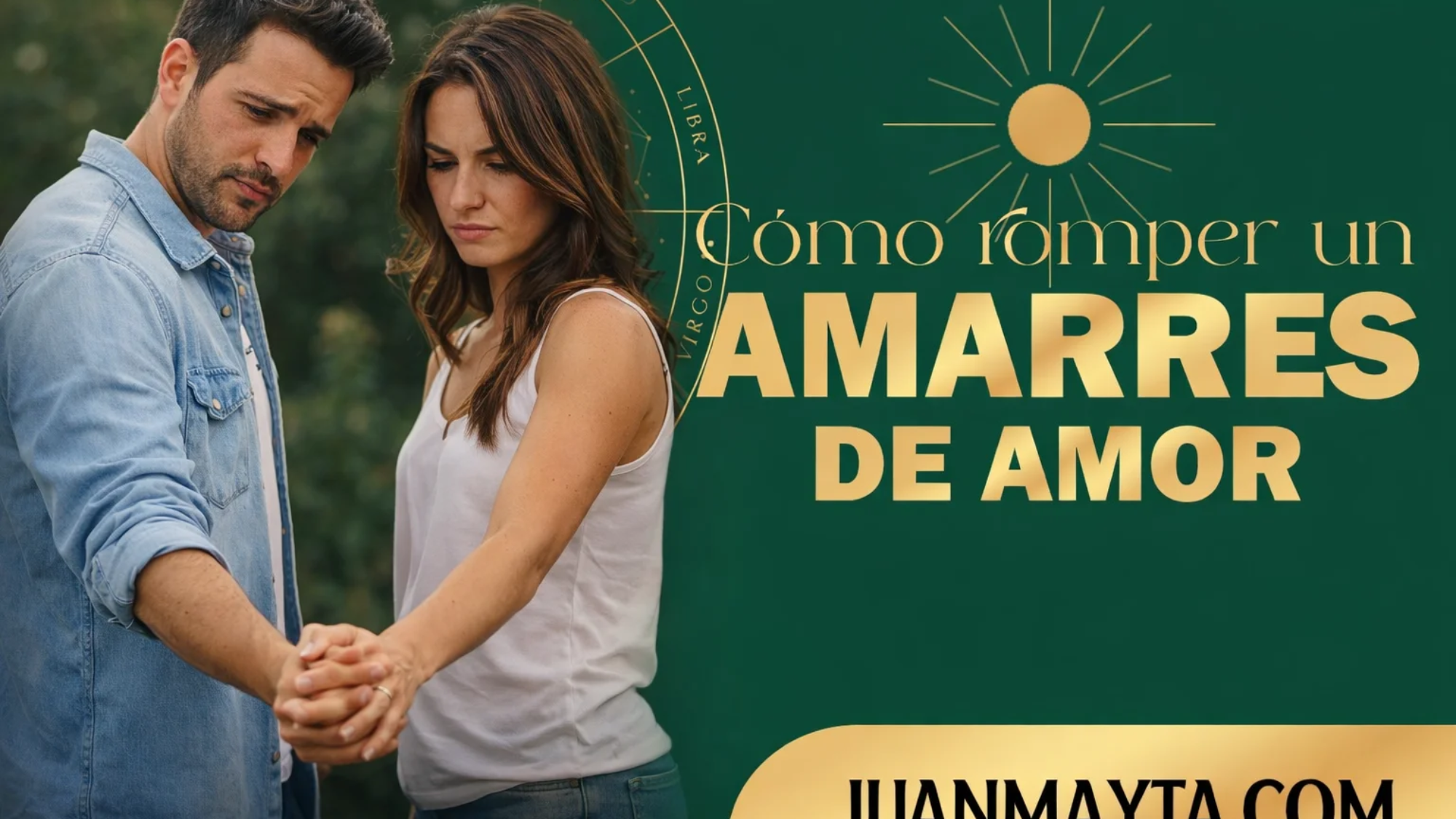 Cómo romper un amarre de amor